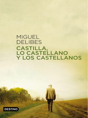 cover image of Castilla, lo castellano y los castellanos